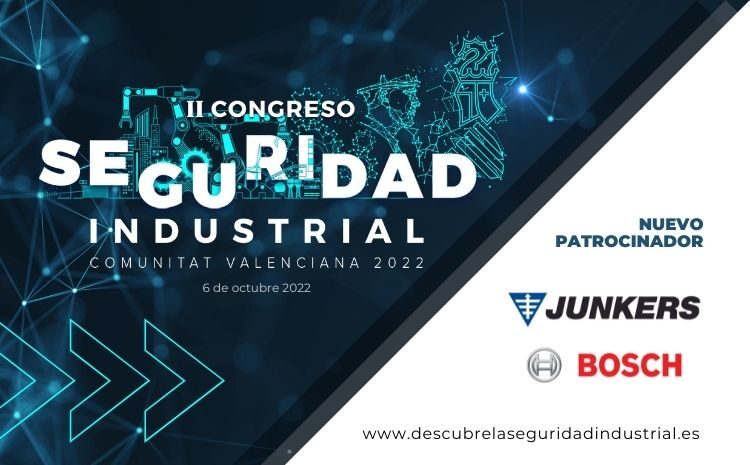 Junkers Bosch, nuevo patrocinador del II Congreso de Seguridad Industrial de la C.V.