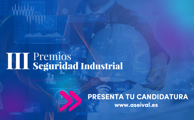 III PREMIOS SEGURIDAD INDUSTRIAL